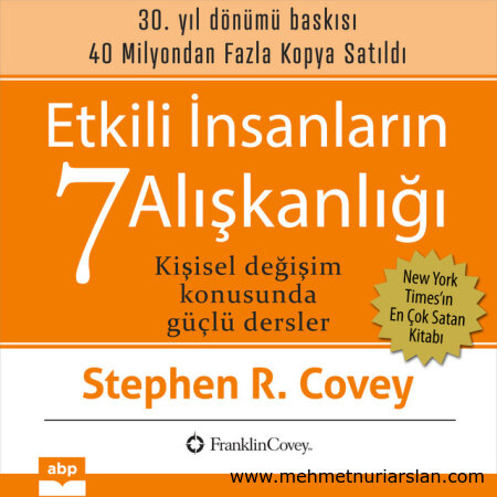Etkili İnsanların 7 Alışkanlığı "Stephen R.Covey"